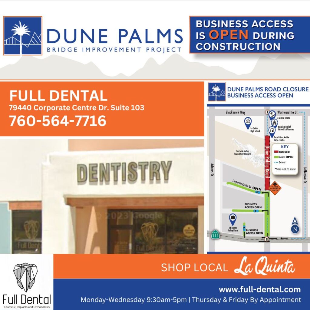 Full Dental | 79440 Corporate Center Drive | Suite 103